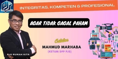 Agar Tidak Gagal Paham  Catatan Mahmud Marhaba (untuk kalangan sendiri) 